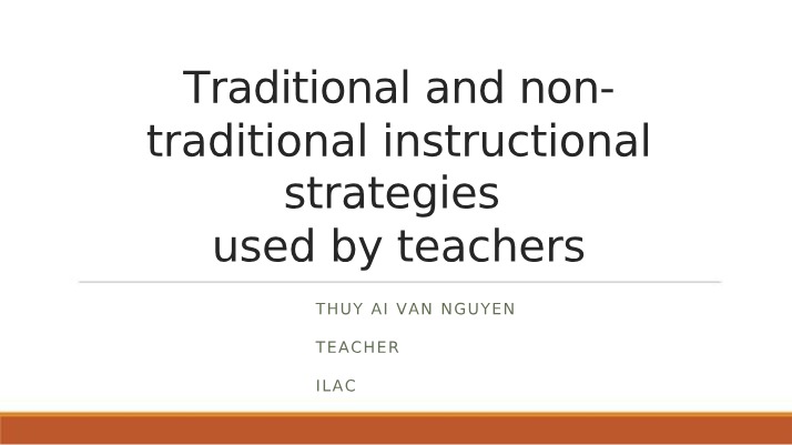 Instructional Strategies Used by Teachers - Traditional and Non-Traditional