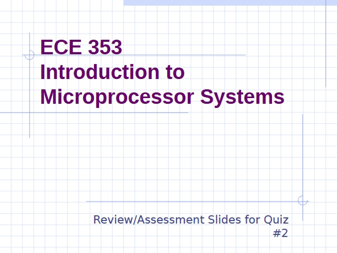 Notes for Discussion 8 (ECE 353)