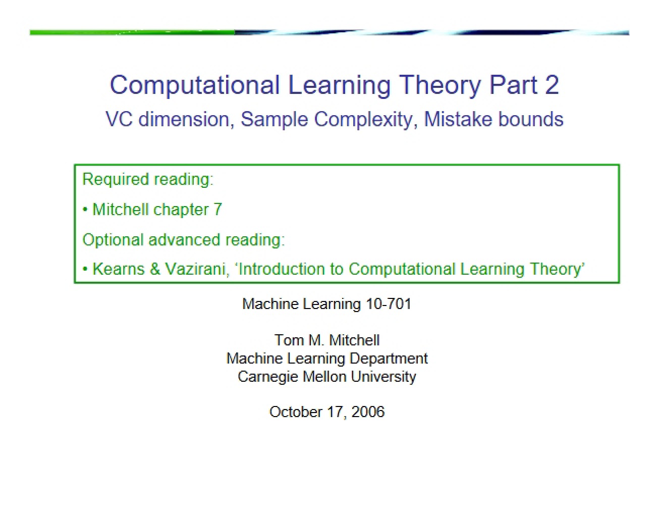 Computational Learning Theory Part Two