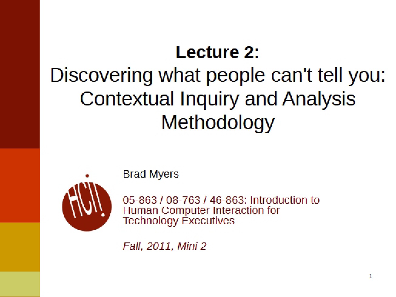 HCI for Tech Executives Lecture Two