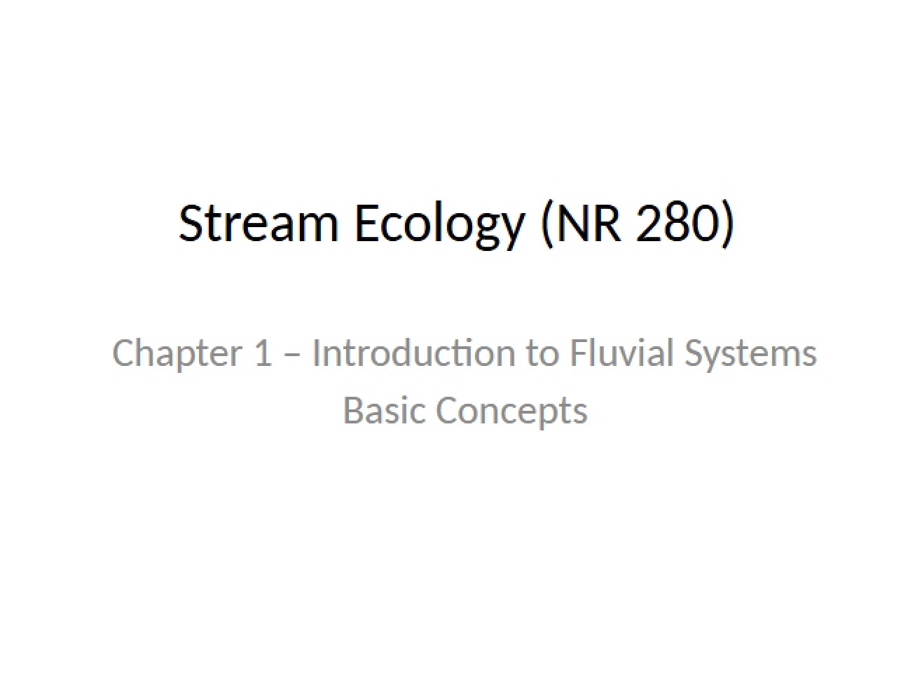 Basic Concepts of Fluvial Systems