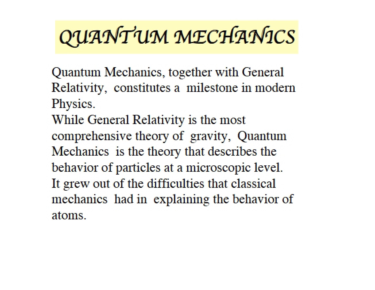 Introduction to Quantum Mechanics