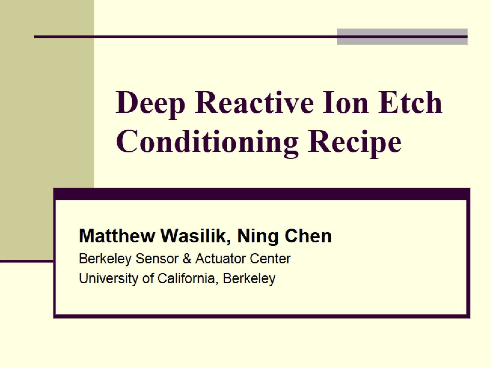 Conditioning Recipe Deep Reactive Ion Etch