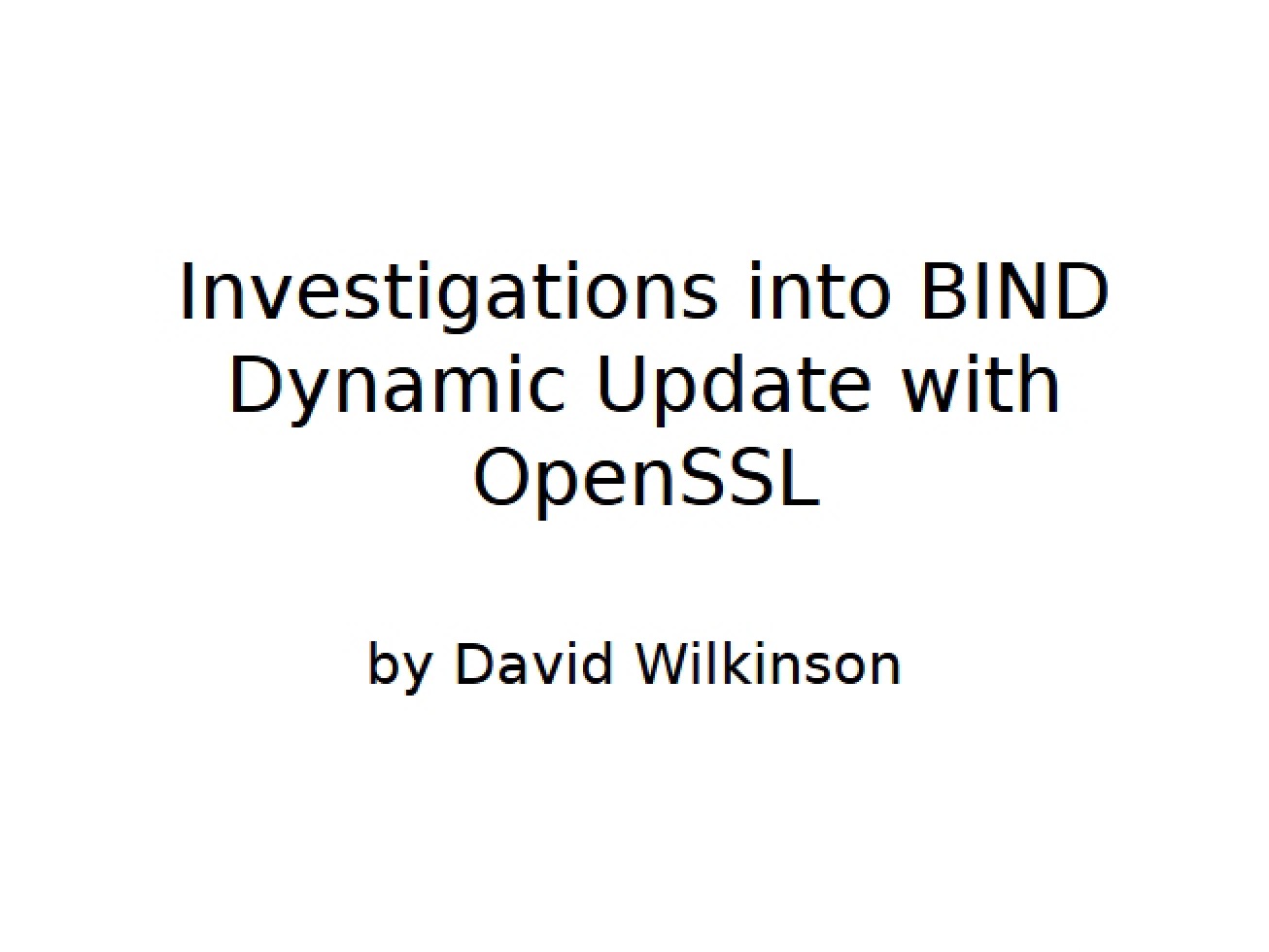 Investigations into BIND Dynamic Update with OpenSSL