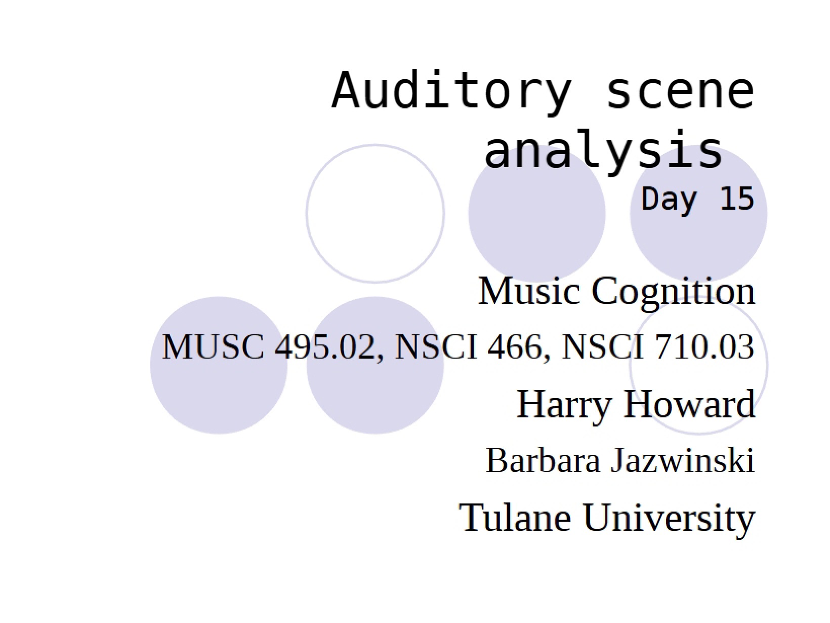 Analysis of Auditory Scenes