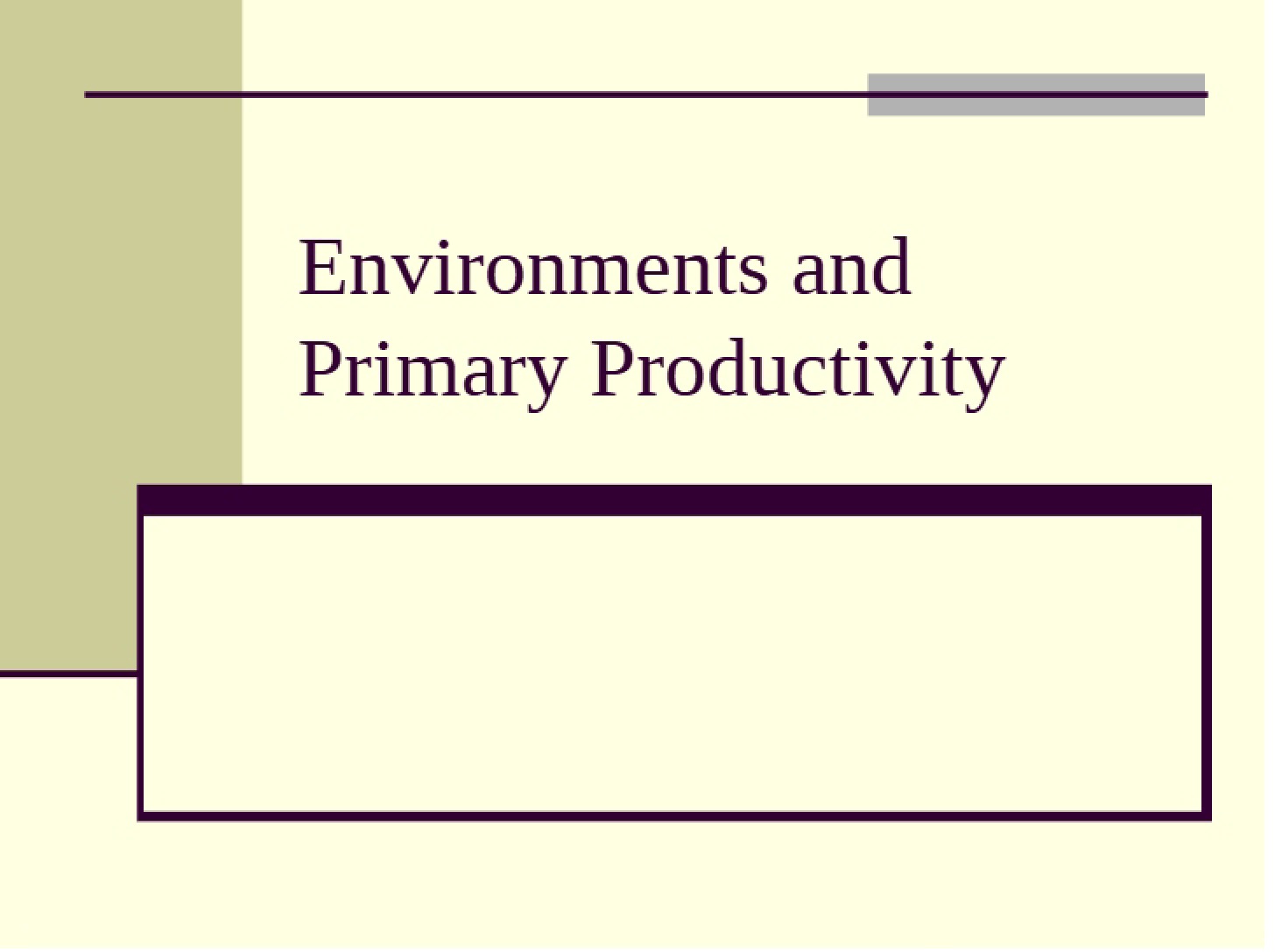 Primary Productivity and Environments