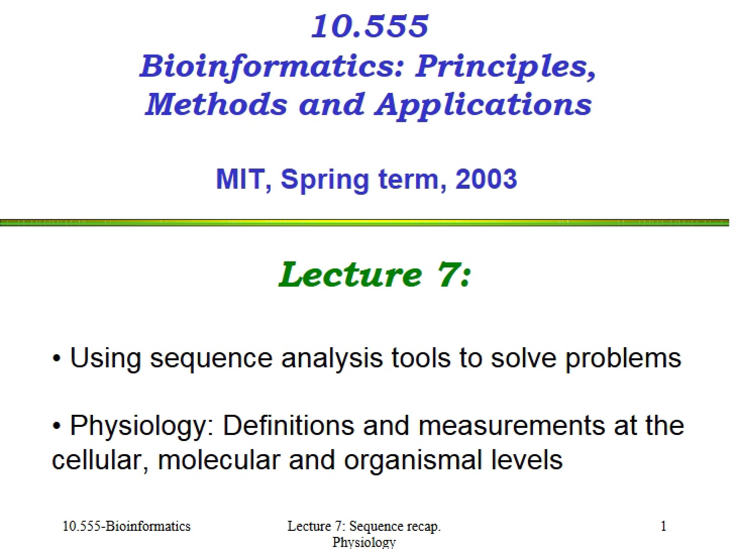 Applications, Methods, and Principles of Bioinformatics