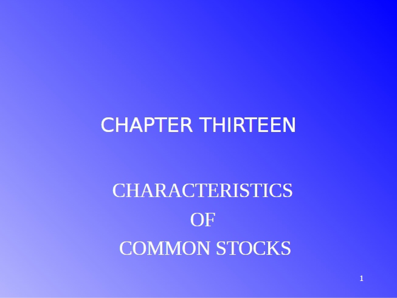 Common Stock Characteristics (Unit 13)