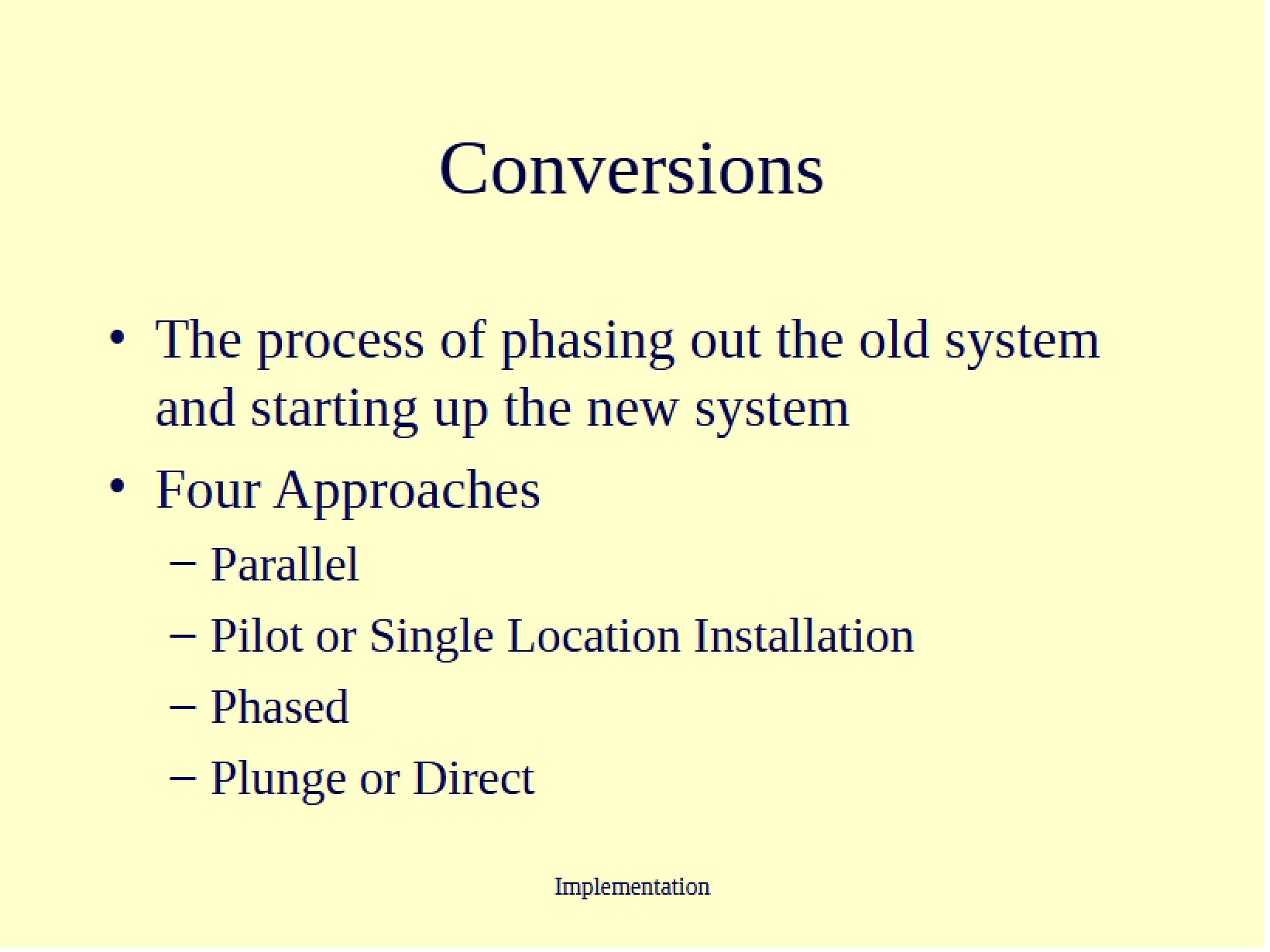 System Implementation