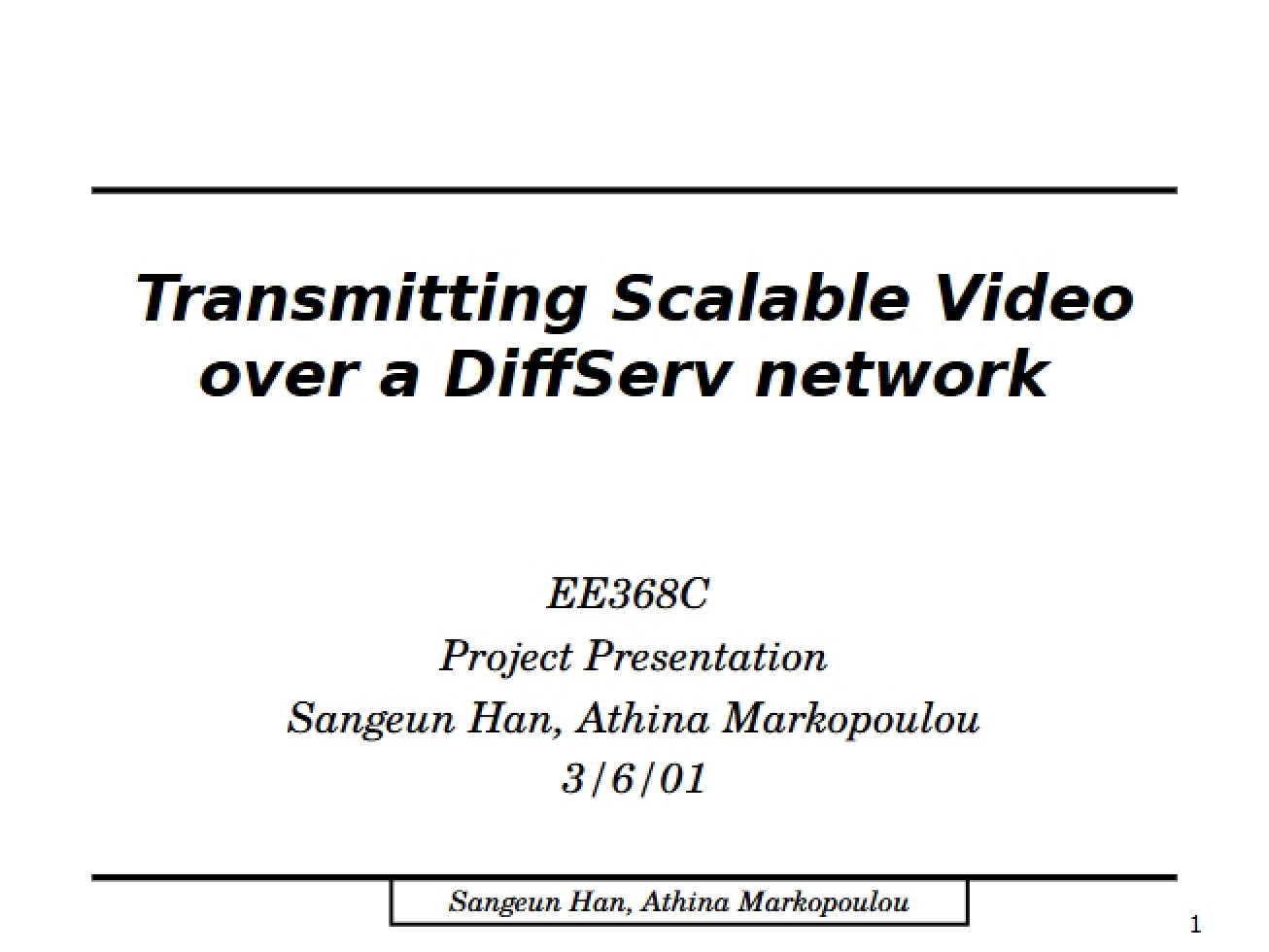 Transmitting Scalable Video over a Network that is DiffServ