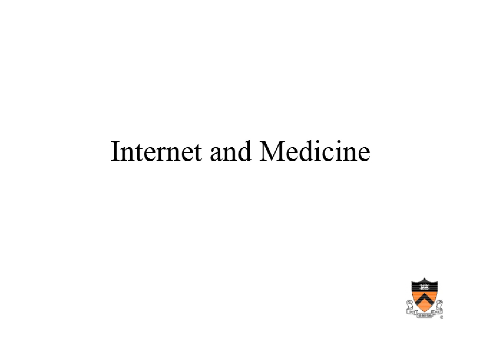 Medicine and the Internet