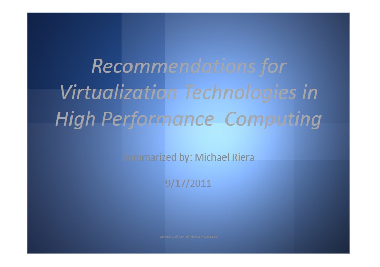 High Performance Computing Virtualization Technology Recommendations