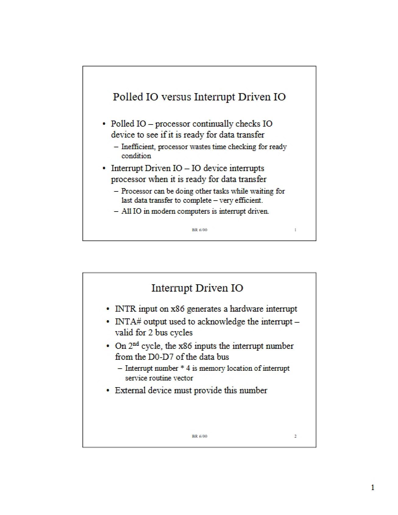 Interrupt Driven vs Polled IO