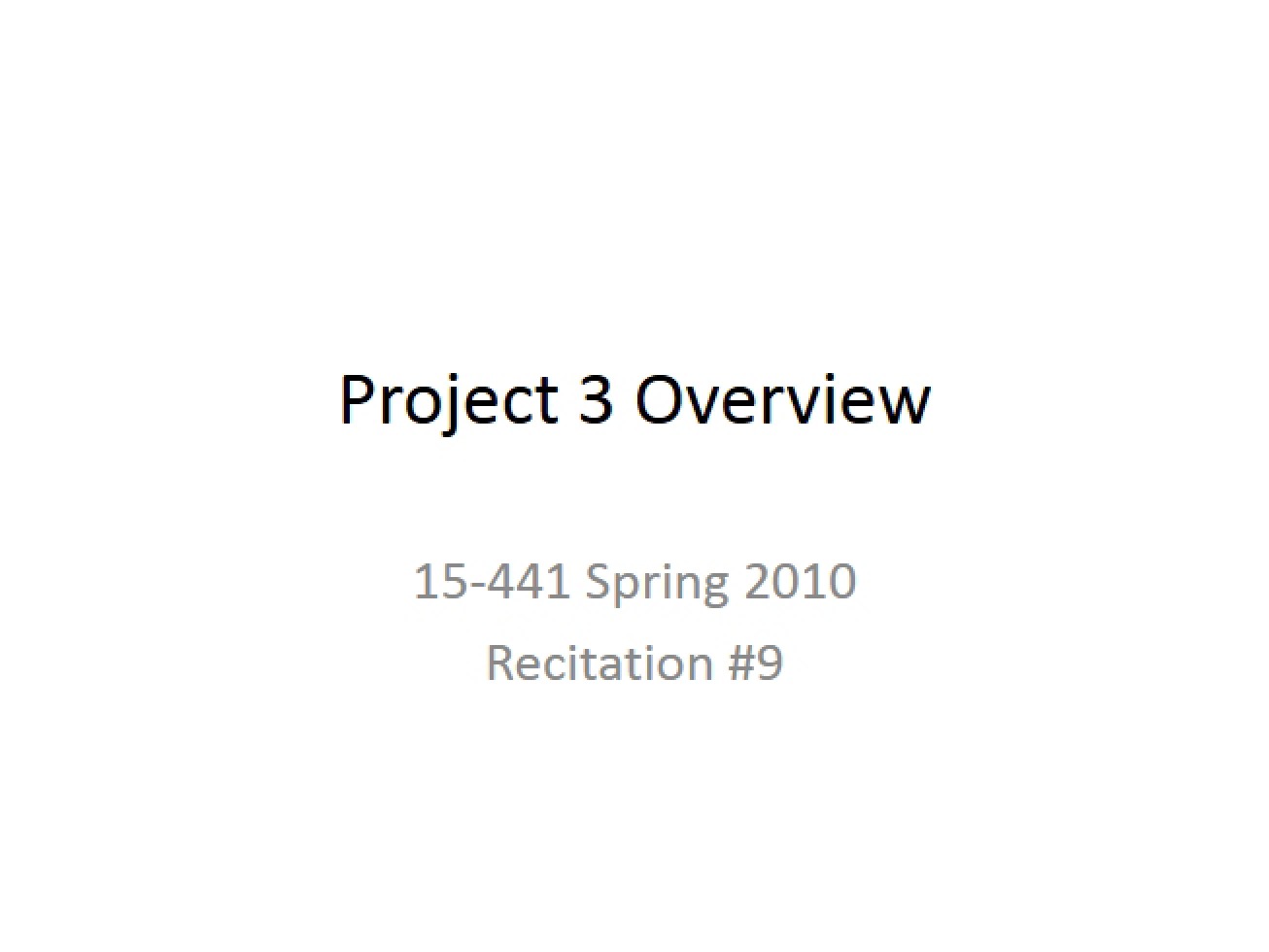 Project 3 Recitation 09