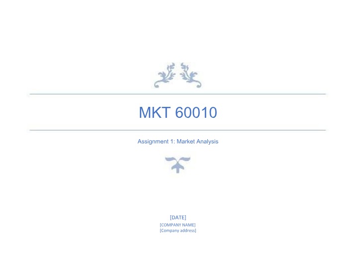Market Analysis - MKT 60010 Assignment 1