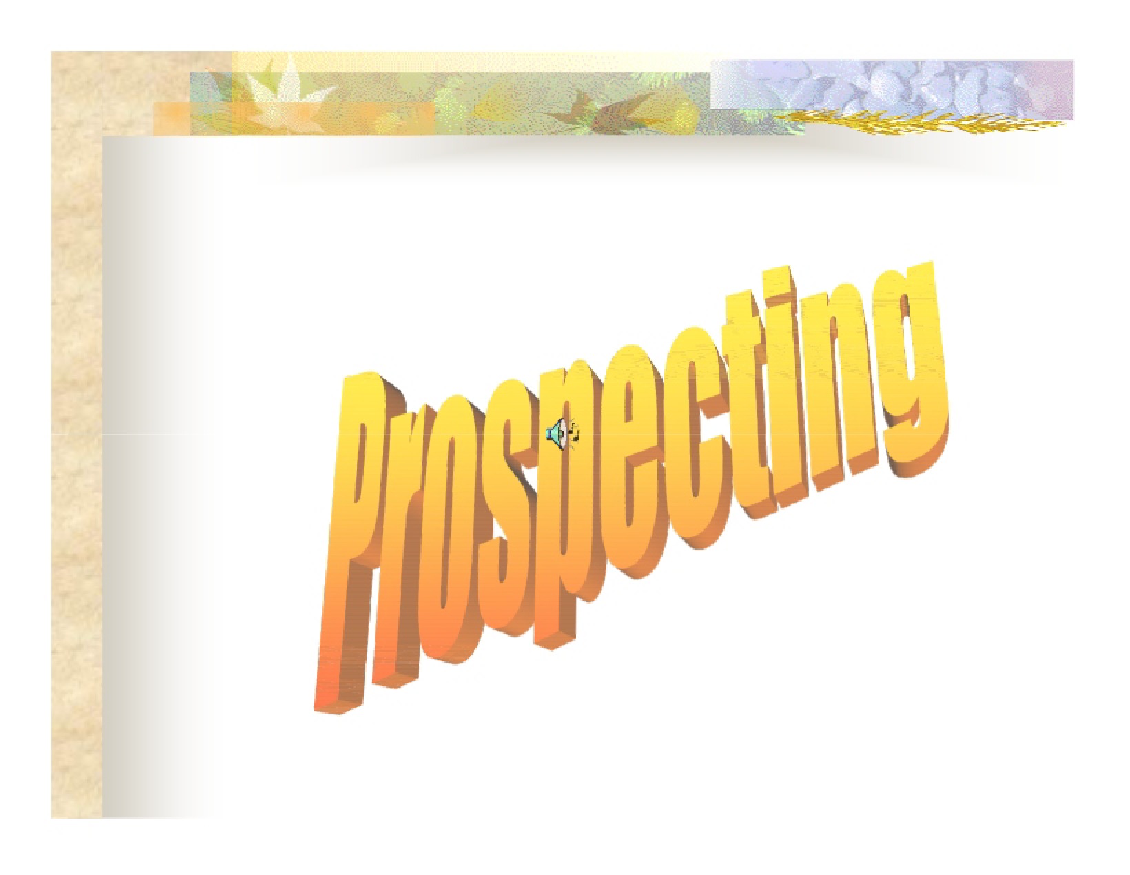 Prospecting (Chapter 5)