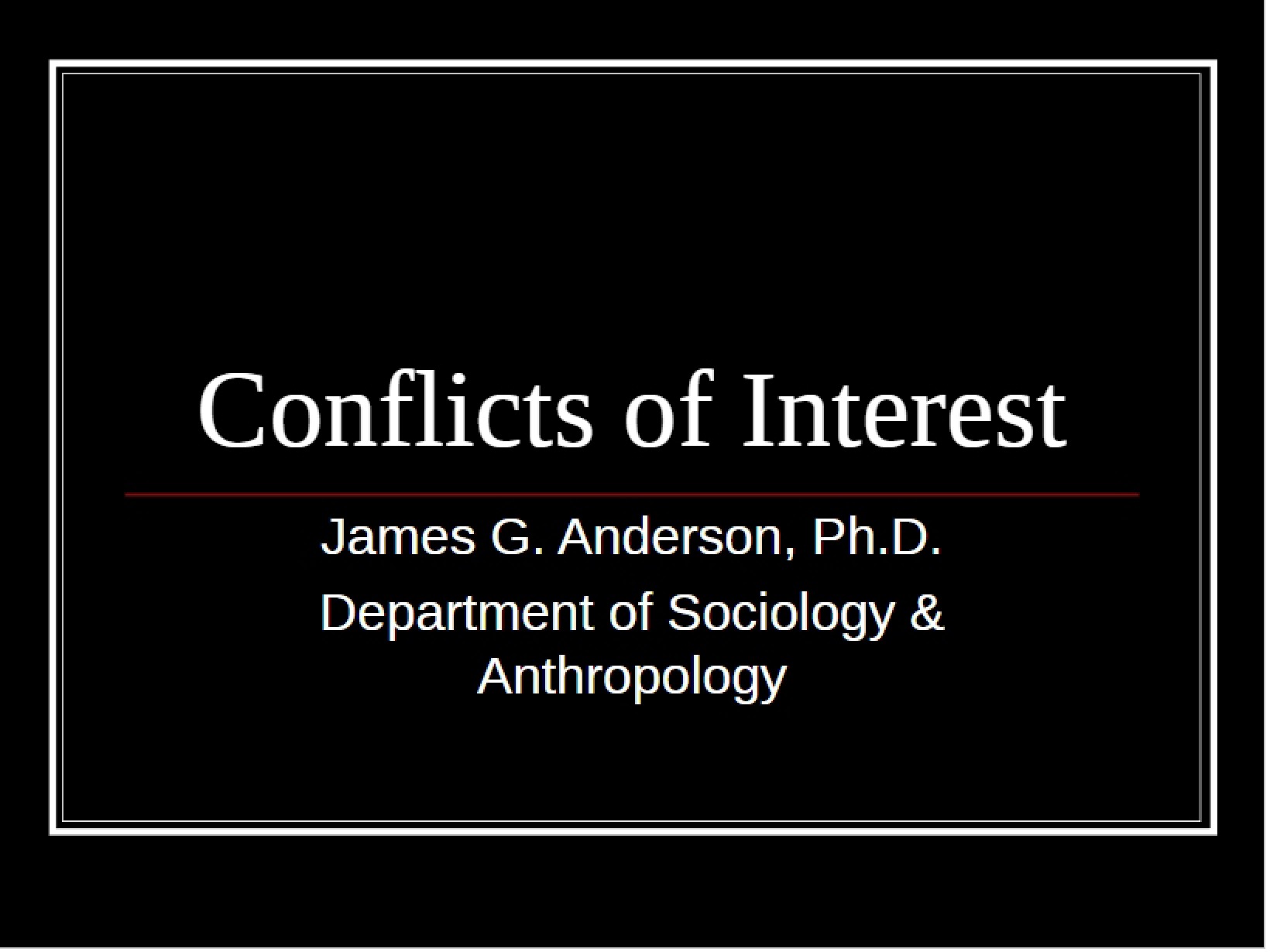 Interest Conflicts in Healthcare
