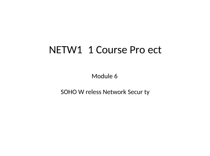 Wireless Network Security for SOHO
