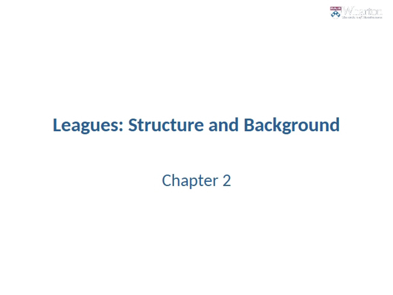 Leagues Structure and Background