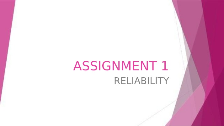Reliability - Assignment 1