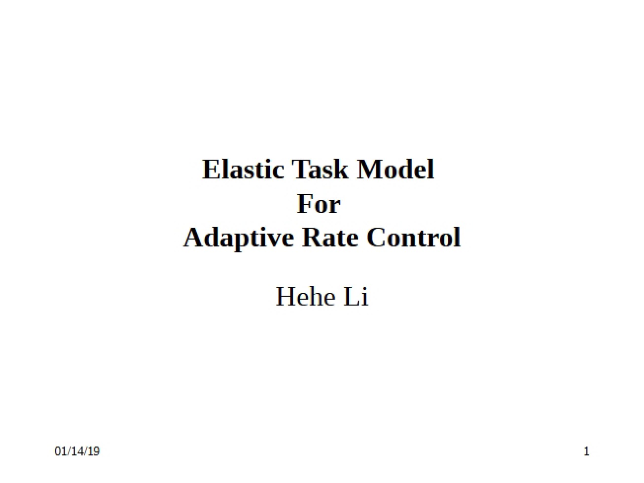 Adaptive Rate Control via Elastic Task Model