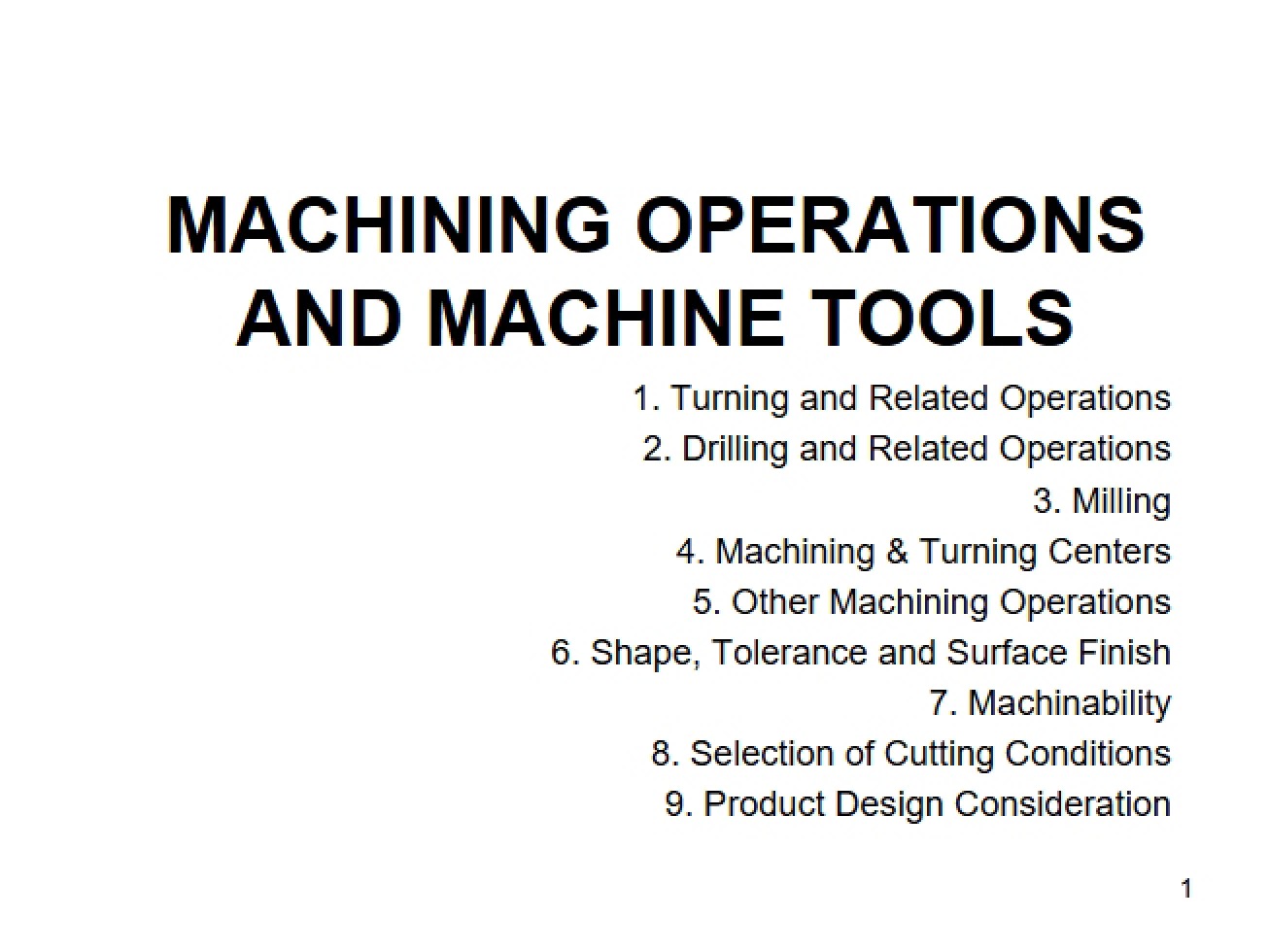Machine Tools and Machining Operations
