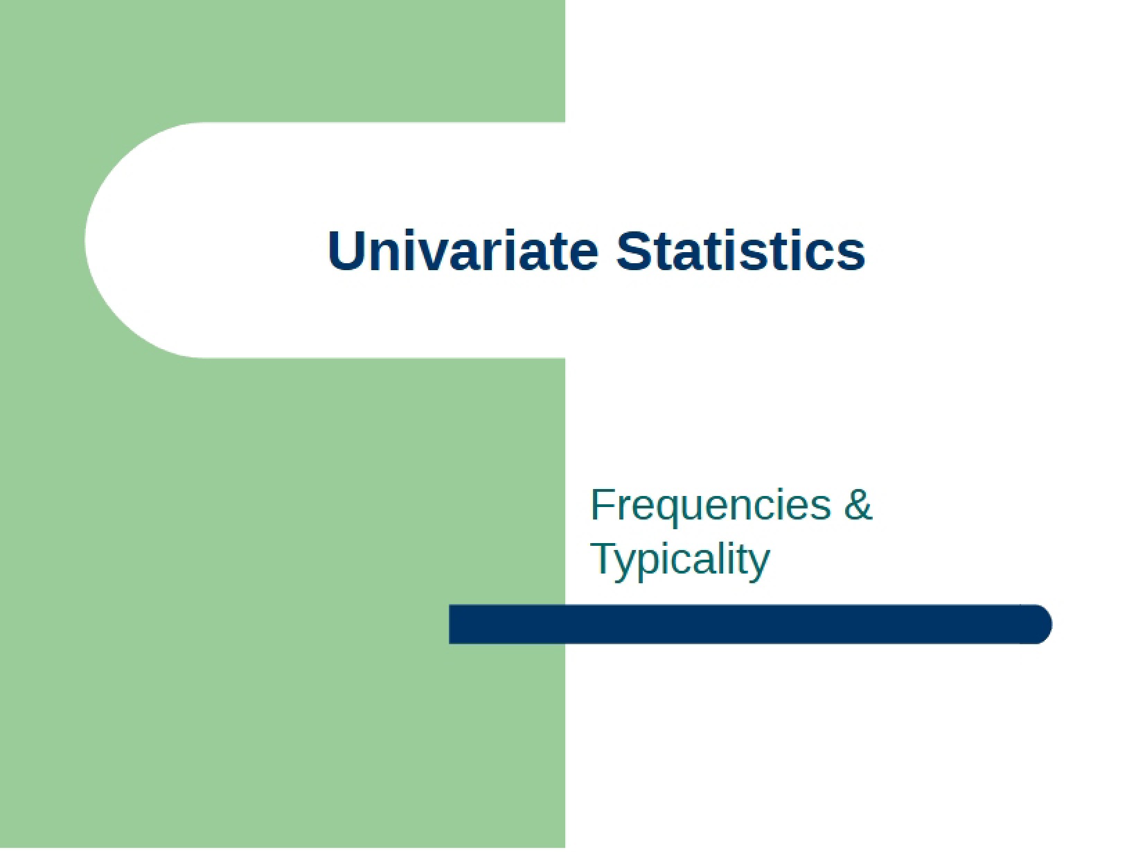 Statistical Univariate Analysis