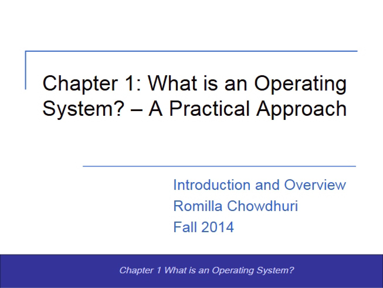 Operating Systems (Chapter 1)