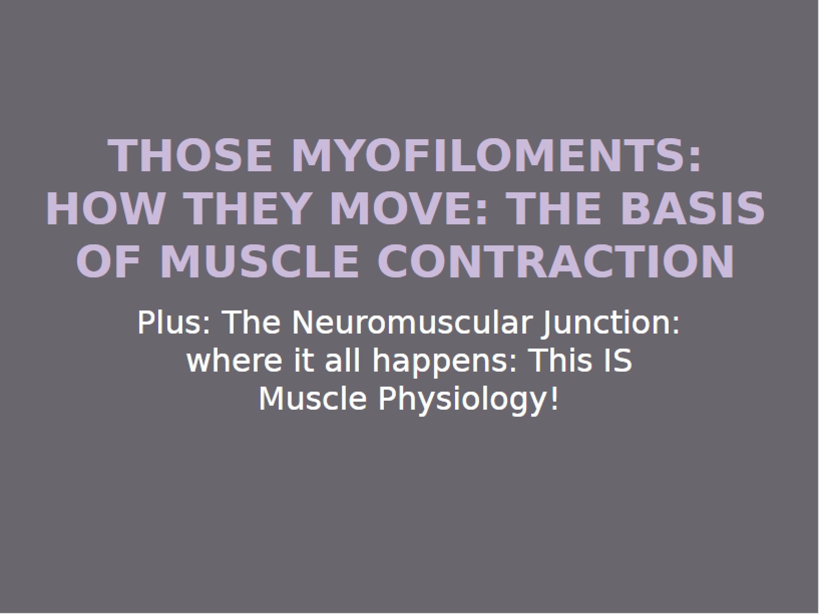 Notes from Anatomy Lectures - Anatomy & Physiology I