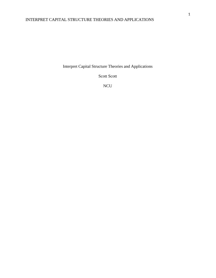 Capital Structure - Applications and Theories