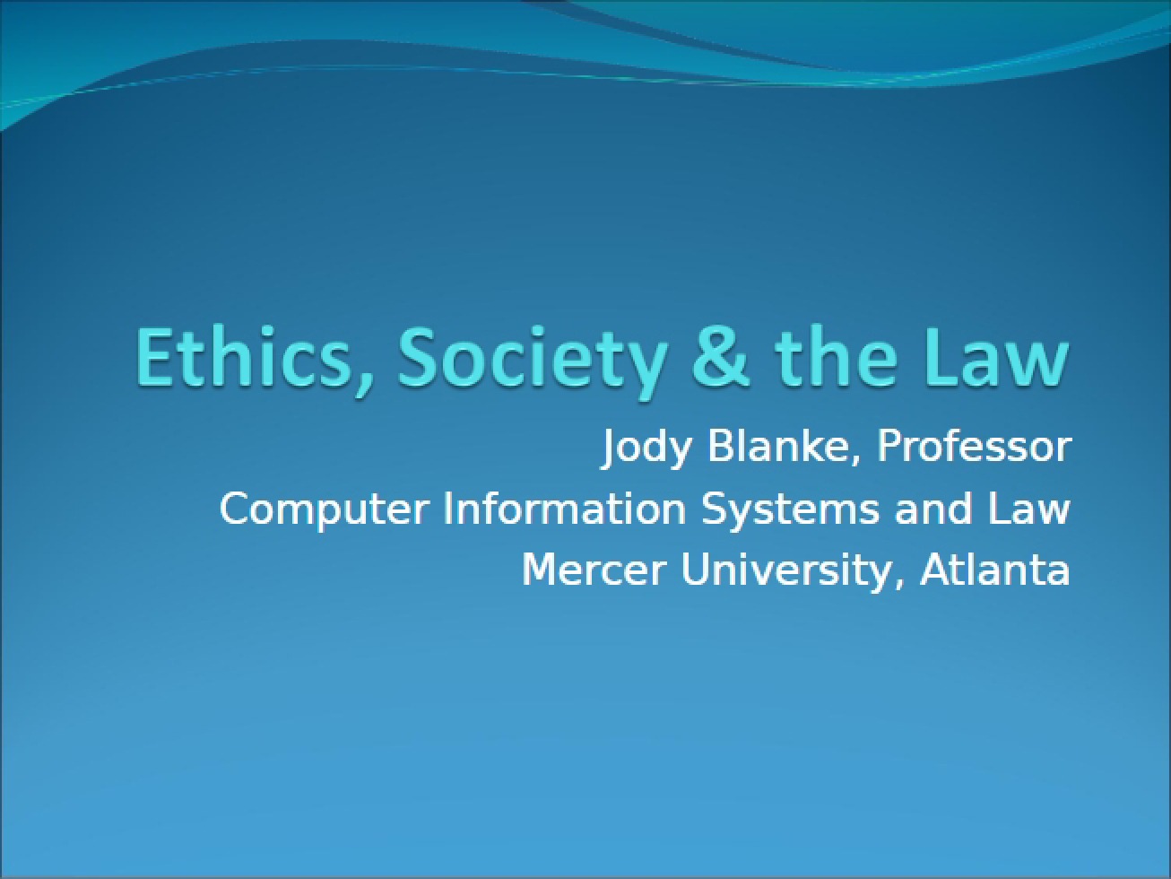 Law, Society, and Ethics