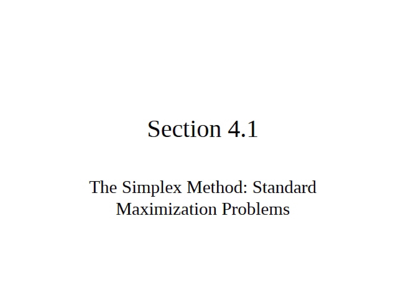 Explanation of the Simplex Method