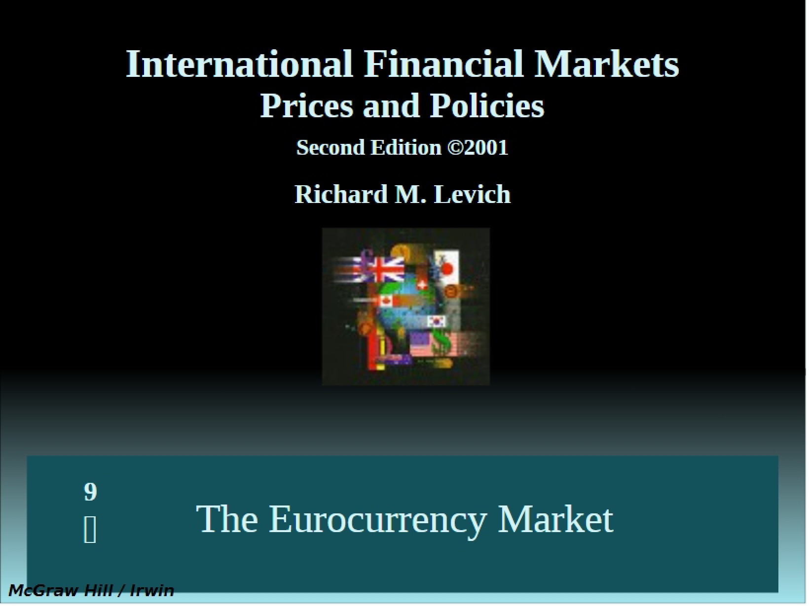 Eurocurrency Market Chapter Nine