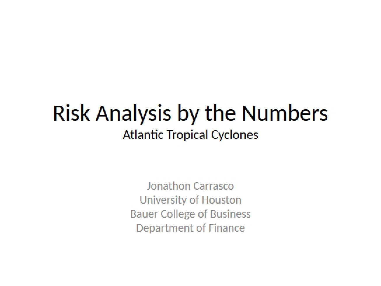 Quantitative Risk Analysis