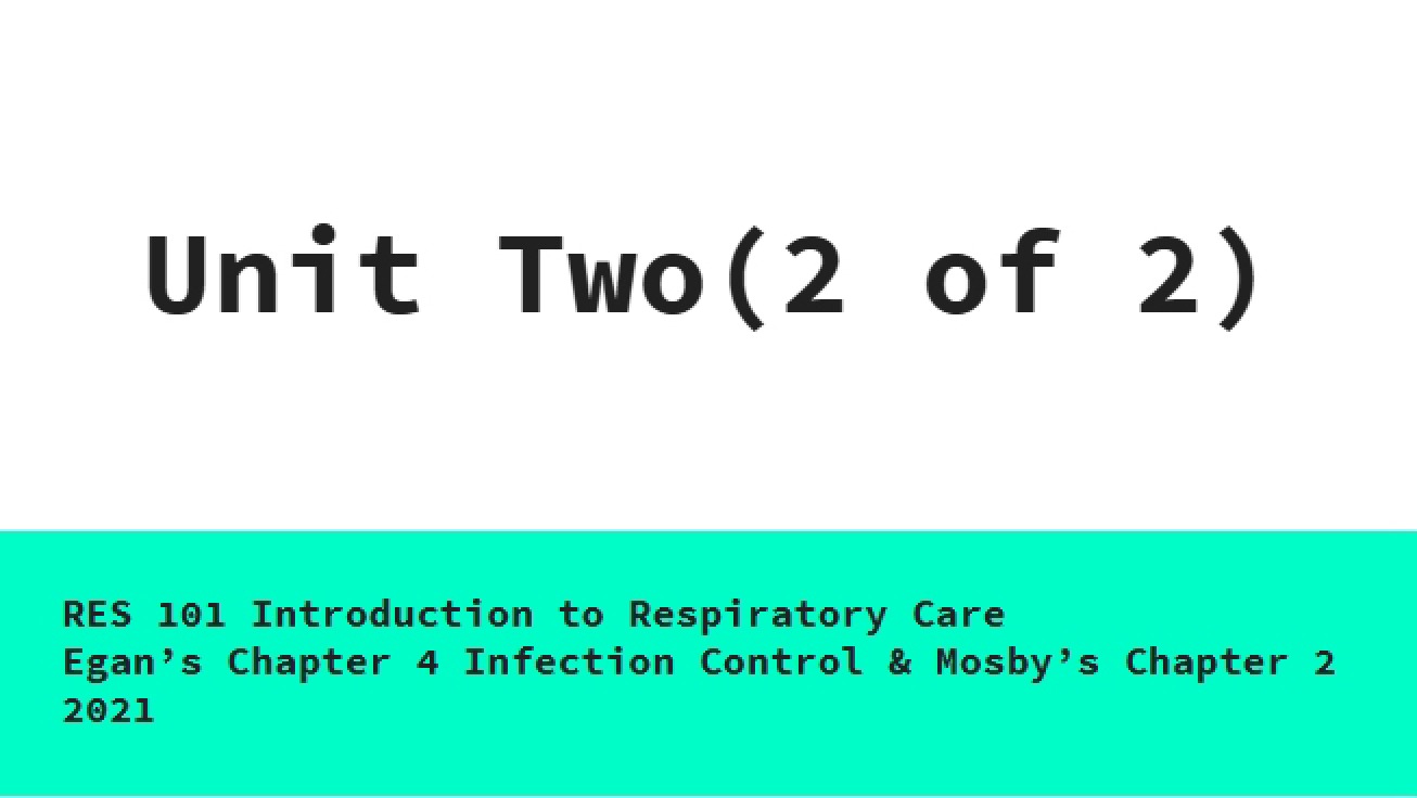 Infection Control Egan's Ch 4 Mosby's Ch 2 Part B