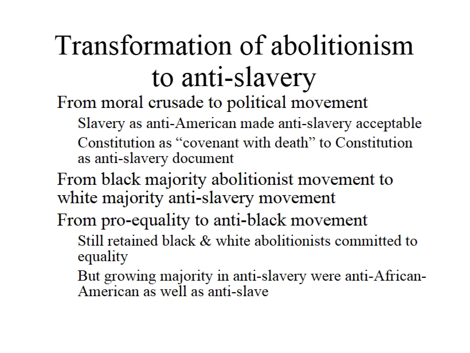 Anti-Slavery and the Transformation of Abolitionism