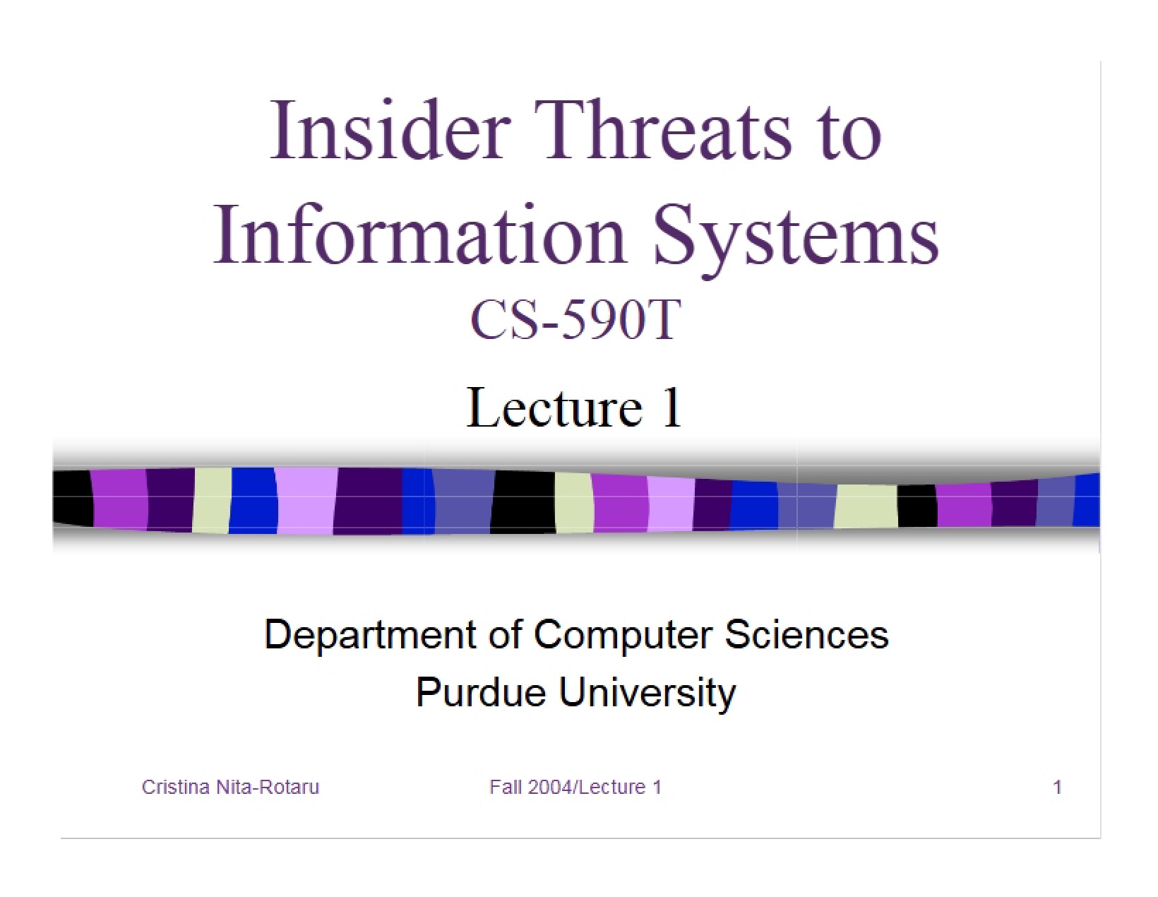 Information Systems Insider Threats
