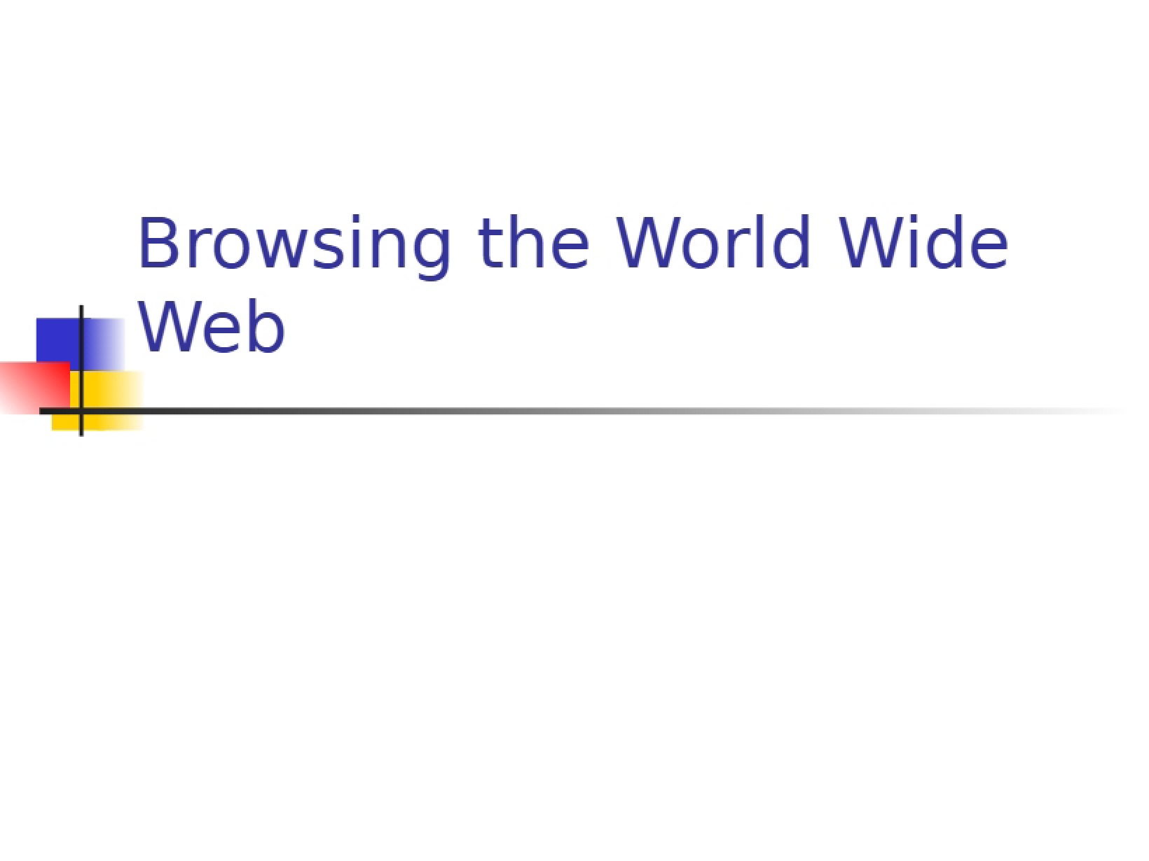 World Wide Web Browsing