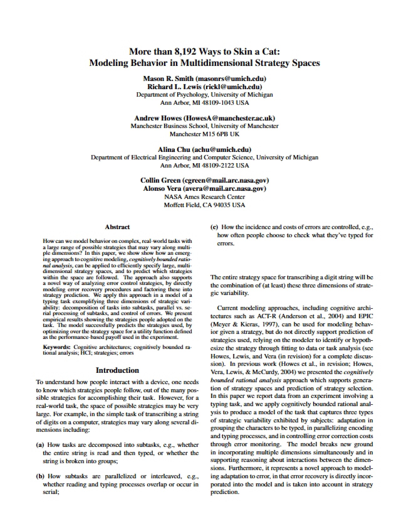 Multidimensional Strategy Spaces Modeling Behavior