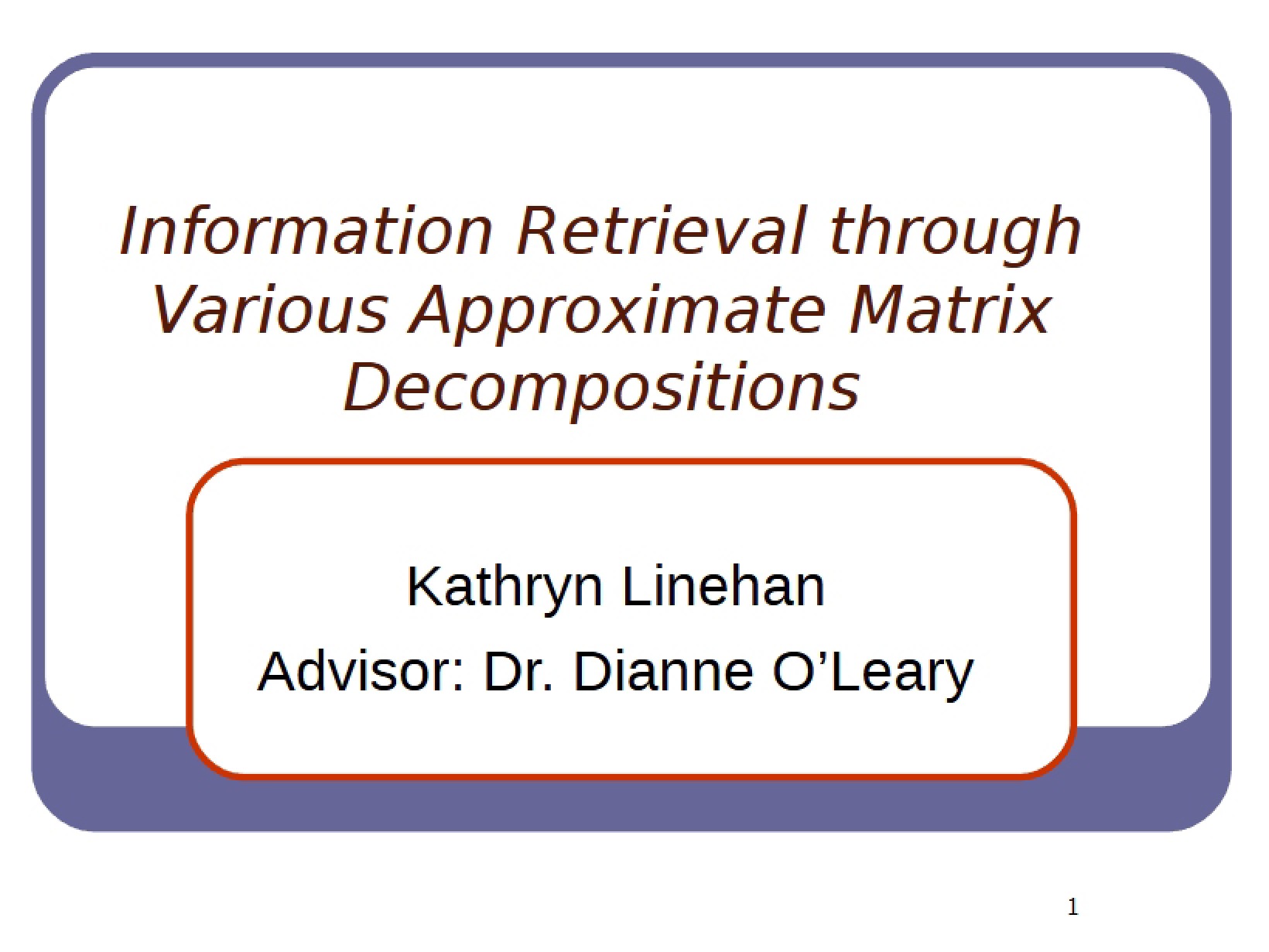 Approximate Matrix Decompositions for Information Retrieval