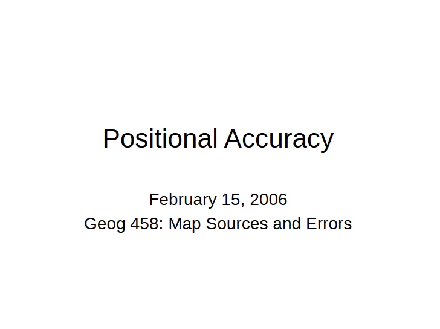Positional Precision