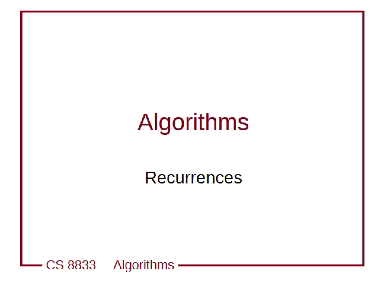 Recurrences in Algorithms