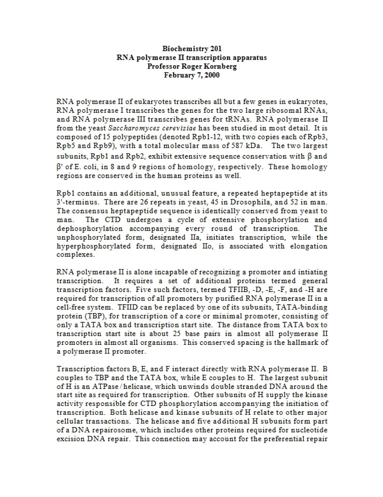 Examination of the RNA Polymerase II Transcription Apparatus