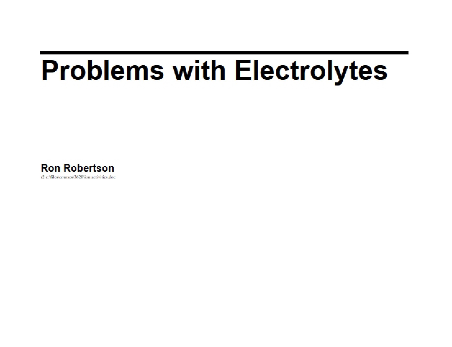 Electrolyte Challenges
