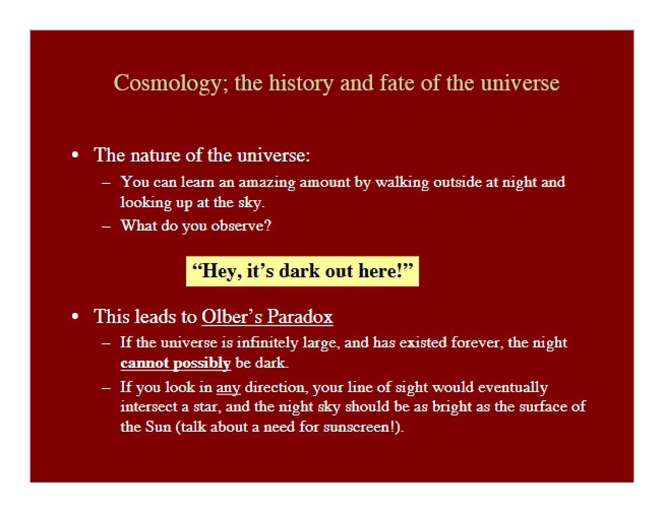 Fate and History of the Universe