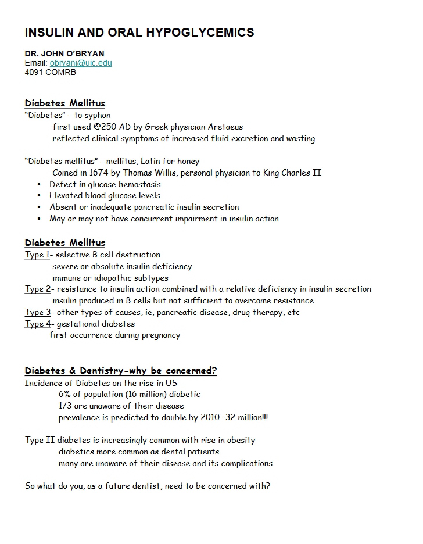 Hypoglycemics (Oral) and Insulin