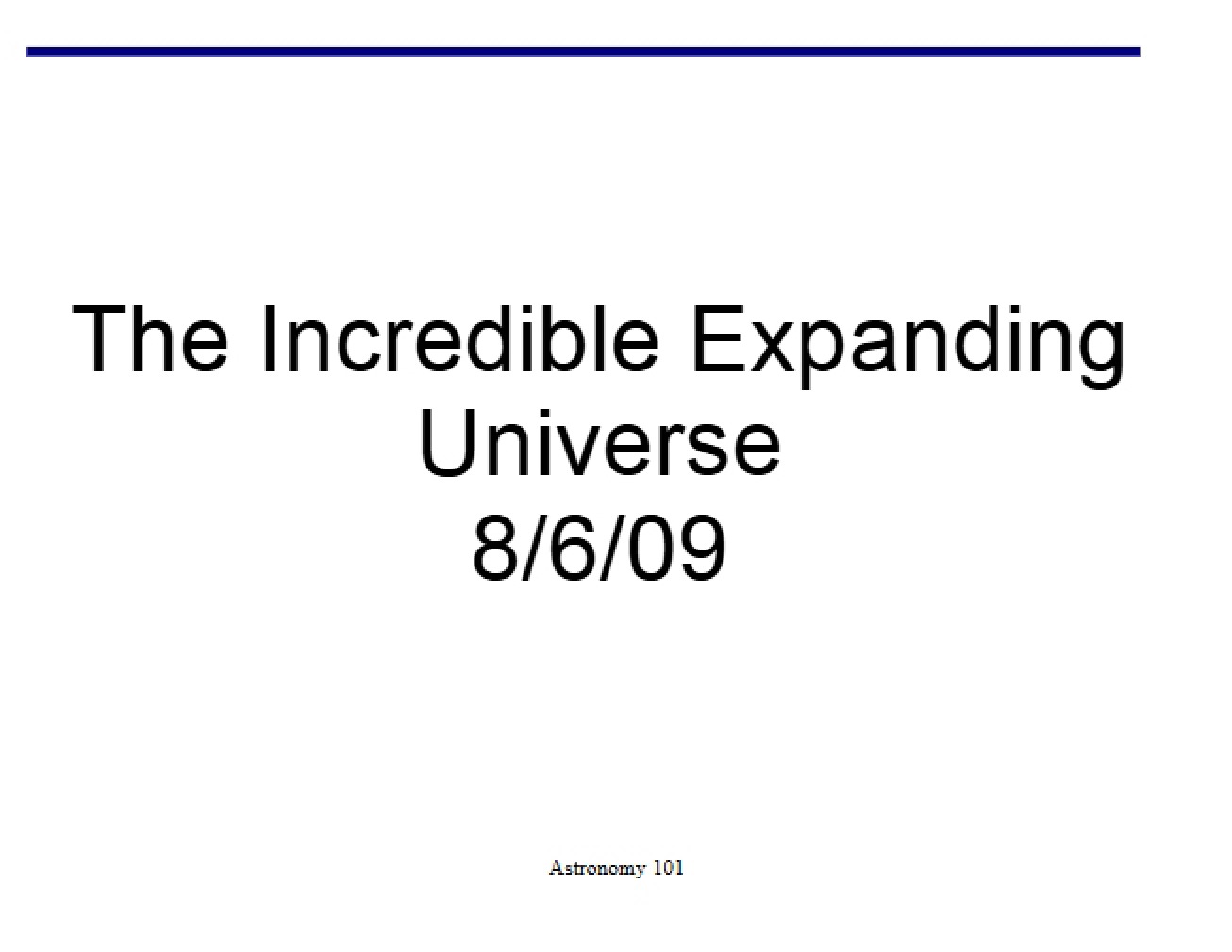 Expansion of the Universe Incredible