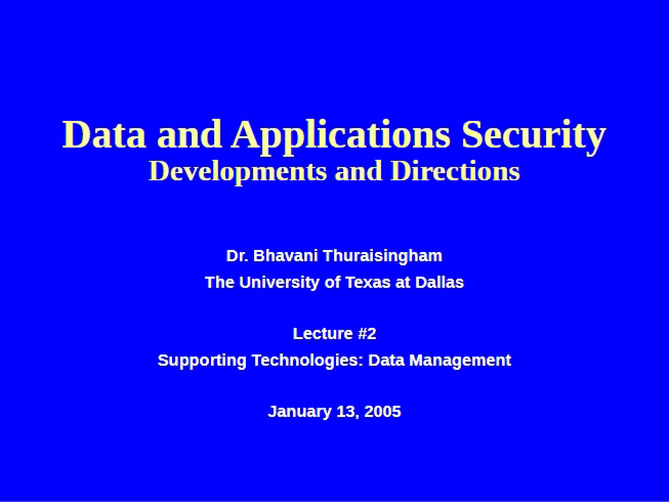 Second Lecture Supporting Technologies for Data Management