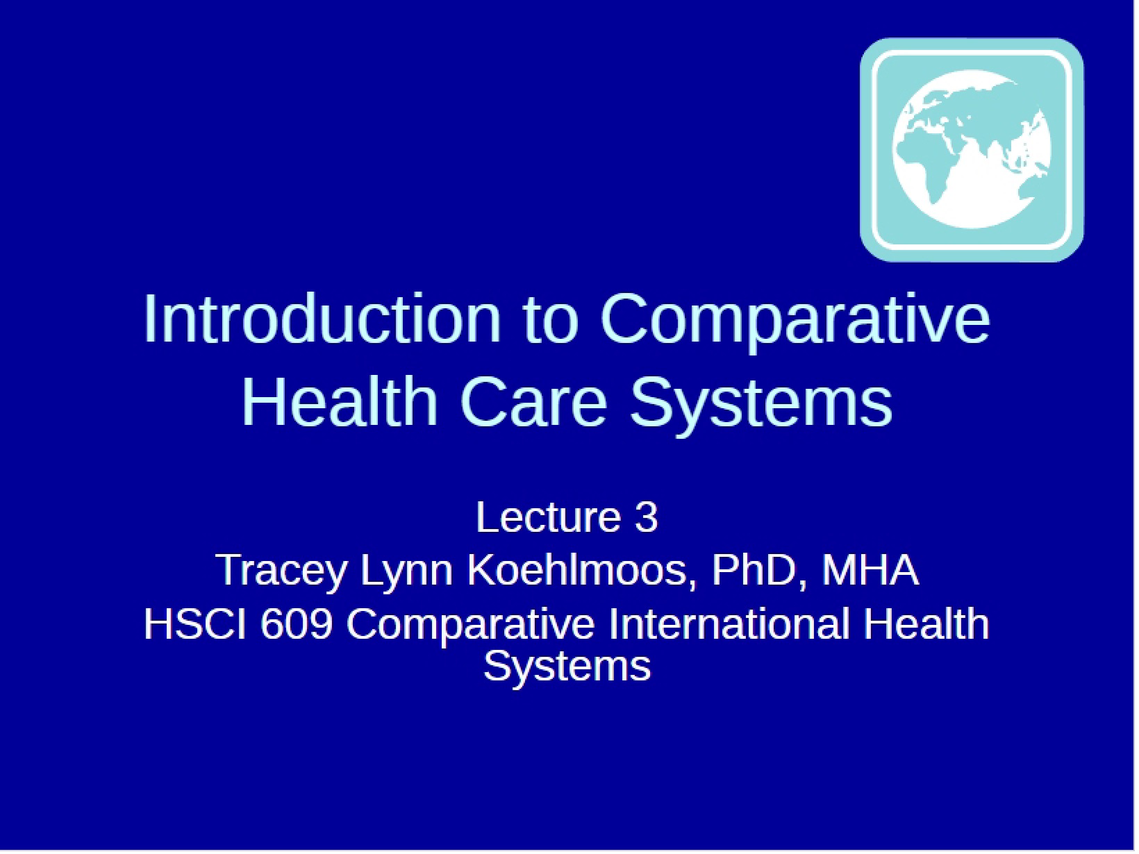 Comparative Health Care Systems Overview
