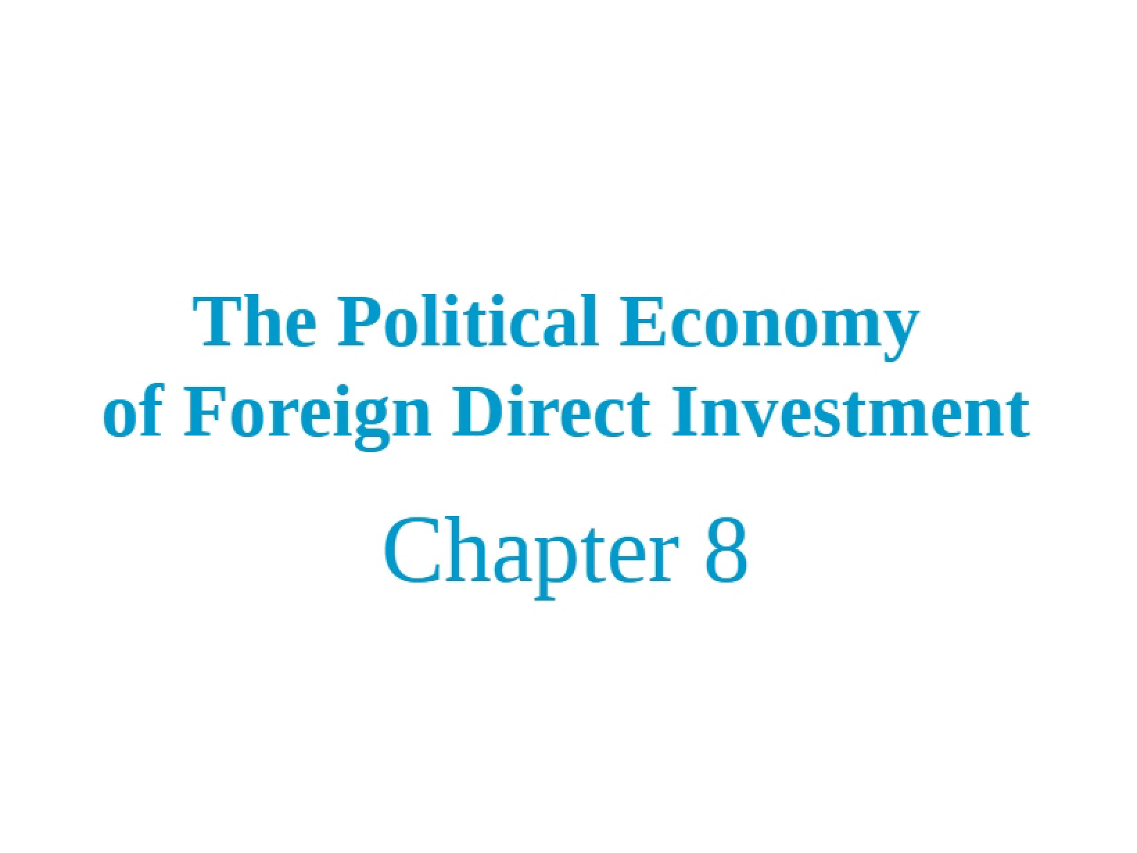 Foreign Direct Investment Political Economy
